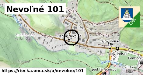 Nevoľné 101, Riečka