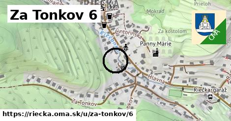 Za Tonkov 6, Riečka