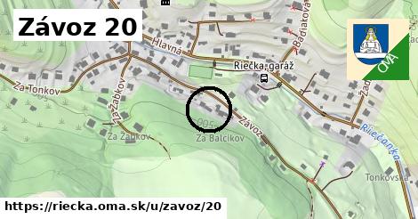 Závoz 20, Riečka