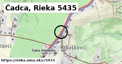 Čadca, Rieka <span class="supisne">5435</span>
