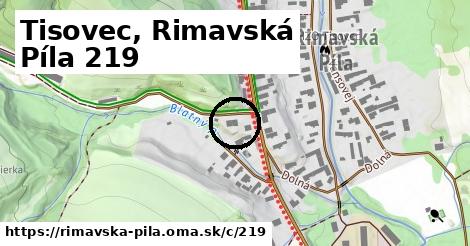 Tisovec, Rimavská Píla <span class="supisne">219</span>