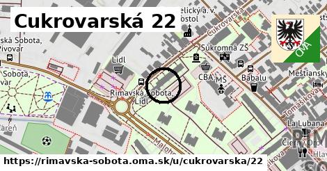 Cukrovarská 22, Rimavská Sobota