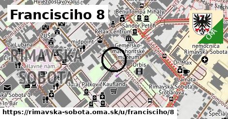 Francisciho 8, Rimavská Sobota