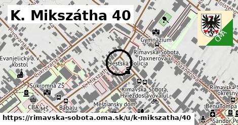 K. Mikszátha 40, Rimavská Sobota