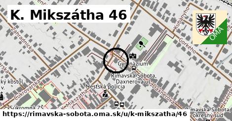 K. Mikszátha 46, Rimavská Sobota