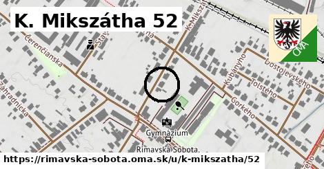 K. Mikszátha 52, Rimavská Sobota