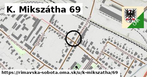 K. Mikszátha 69, Rimavská Sobota