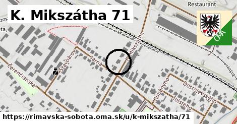 K. Mikszátha 71, Rimavská Sobota