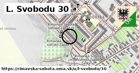 L. Svobodu 30, Rimavská Sobota