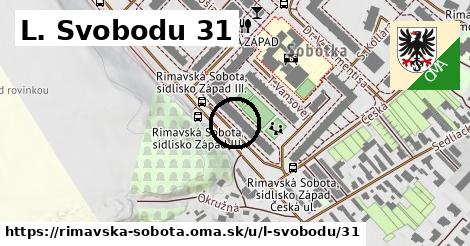 L. Svobodu 31, Rimavská Sobota