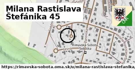 Milana Rastislava Štefánika 45, Rimavská Sobota