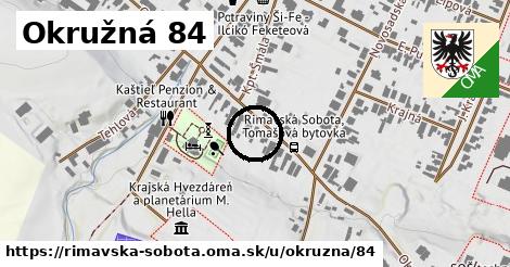 Okružná 84, Rimavská Sobota