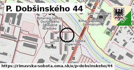 P. Dobšinského 44, Rimavská Sobota