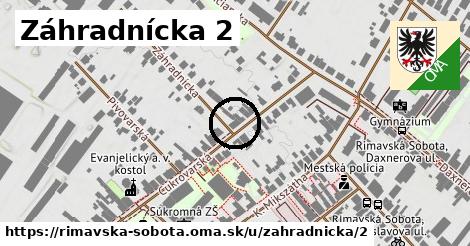 Záhradnícka 2, Rimavská Sobota