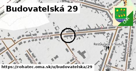 Budovatelská 29, Rohatec