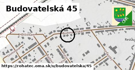 Budovatelská 45, Rohatec