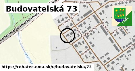 Budovatelská 73, Rohatec