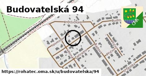 Budovatelská 94, Rohatec