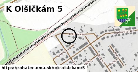 K Olšičkám 5, Rohatec