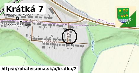 Krátká 7, Rohatec