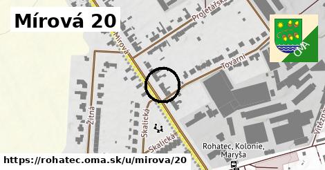 Mírová 20, Rohatec