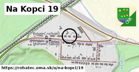 Na Kopci 19, Rohatec