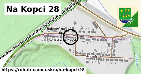 Na Kopci 28, Rohatec