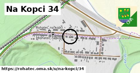 Na Kopci 34, Rohatec