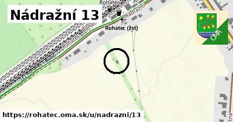 Nádražní 13, Rohatec