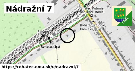 Nádražní 7, Rohatec