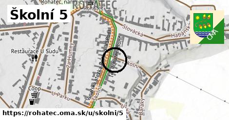 Školní 5, Rohatec