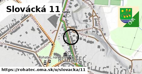 Slovácká 11, Rohatec