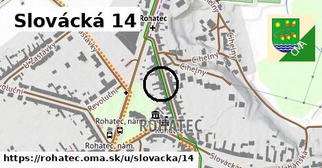 Slovácká 14, Rohatec