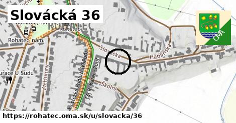 Slovácká 36, Rohatec