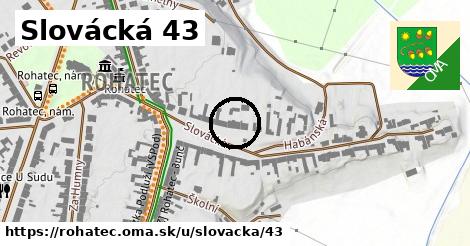 Slovácká 43, Rohatec