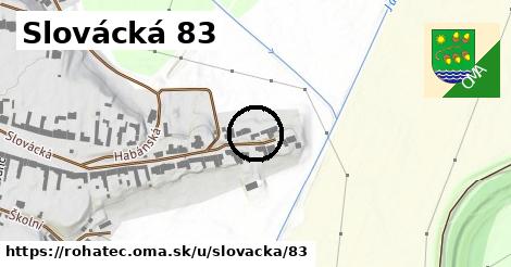 Slovácká 83, Rohatec
