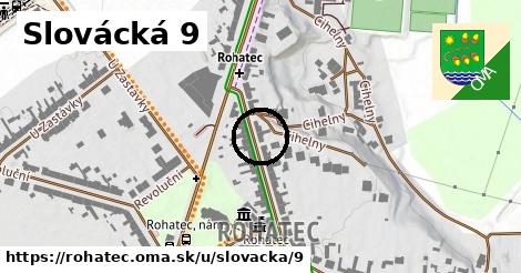 Slovácká 9, Rohatec