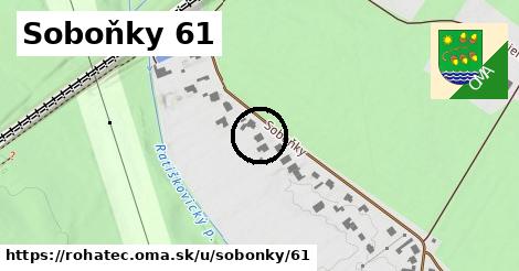Soboňky 61, Rohatec