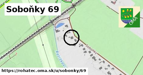 Soboňky 69, Rohatec