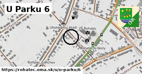 U Parku 6, Rohatec