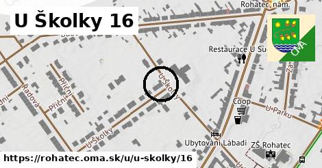 U Školky 16, Rohatec