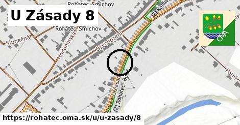 U Zásady 8, Rohatec