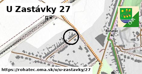 U Zastávky 27, Rohatec