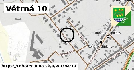 Větrná 10, Rohatec