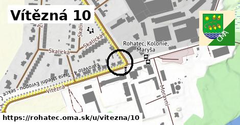 Vítězná 10, Rohatec