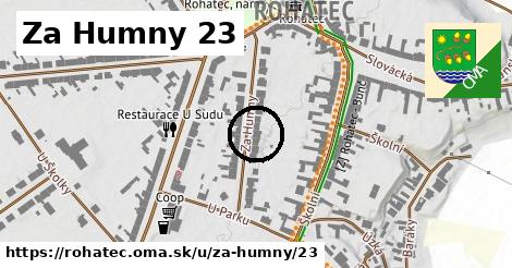 Za Humny 23, Rohatec