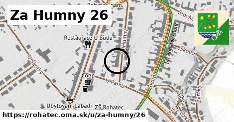 Za Humny 26, Rohatec