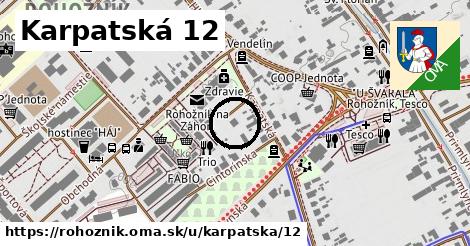 Karpatská 12, Rohožník