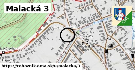 Malacká 3, Rohožník