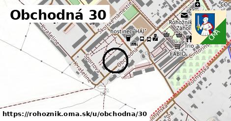 Obchodná 30, Rohožník